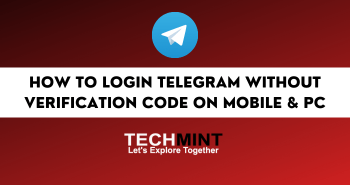 How To Login Telegram Without Verification Code On Mobile & PC