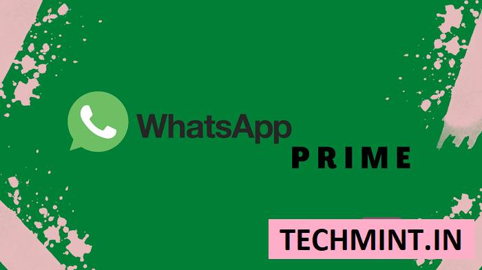 About WhatsApp Prime Mod Apk