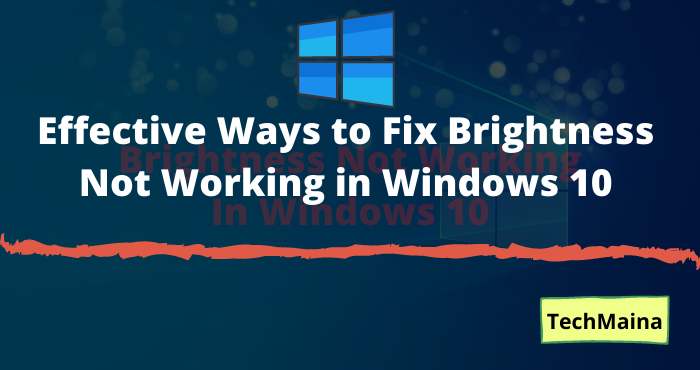 Brightness Not Working In Windows 10