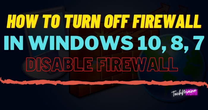 How To Turn Off Firewall in windows 10 How To Turn Off Firewall in windows 10