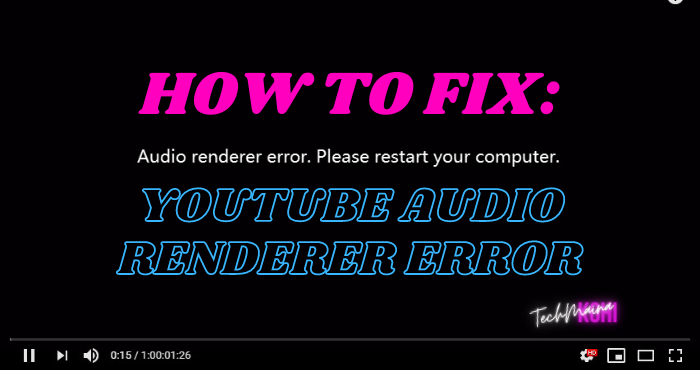How to Fix Youtube Audio Renderer Error in Windows 10 How to Fix Youtube Audio Renderer Error in Windows 10