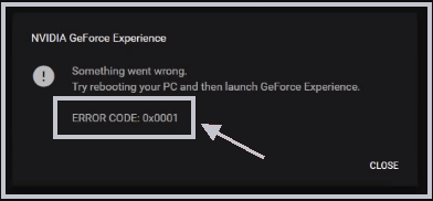 Nvidia Geforce Experience Error Code 0x0001 Nvidia Geforce Experience Error Code 0x0001
