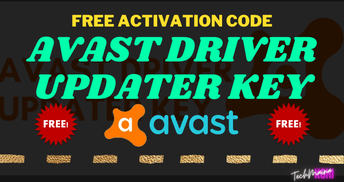 Avast Driver Updater Key FREE Activation Code Avast Driver Updater Key FREE Activation Code