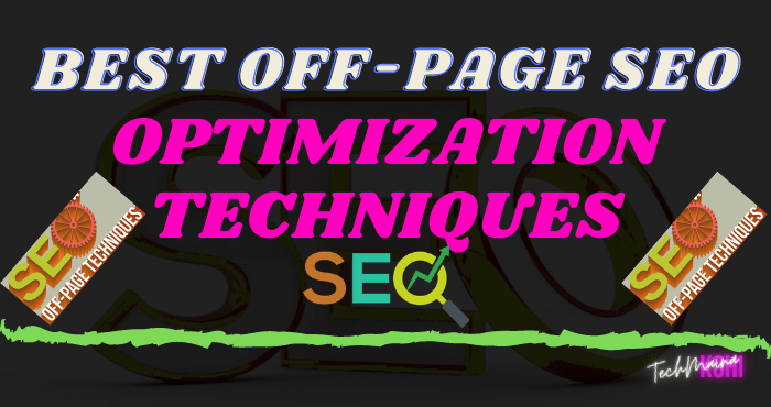 Best Off-Page SEO Optimization Techniques Best Off-Page SEO Optimization Techniques