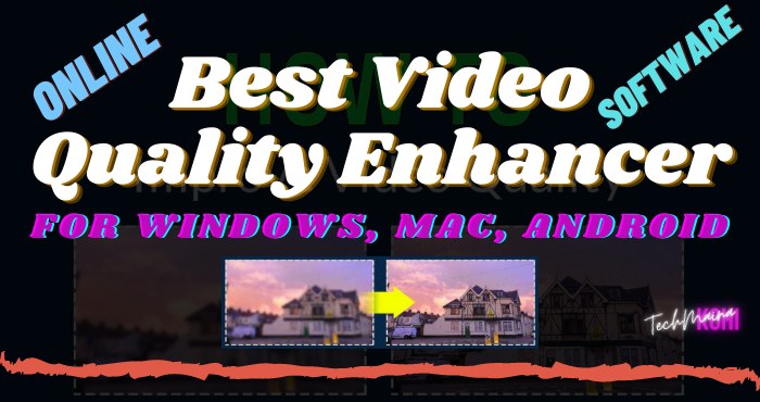 Best Video Quality Enhancer Best Video Quality Enhancer