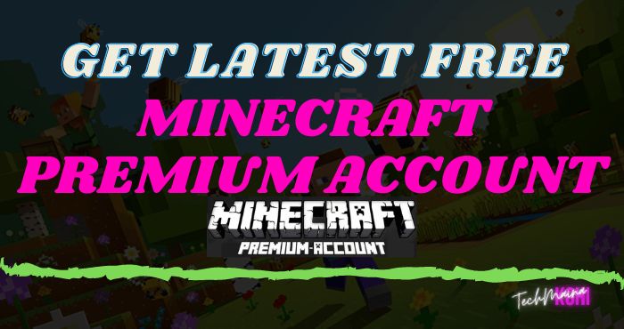 Get Latest Free Minecraft Premium Account Get Latest Free Minecraft Premium Account