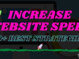 How To Increase Website Speed [10+ Best Strategies]