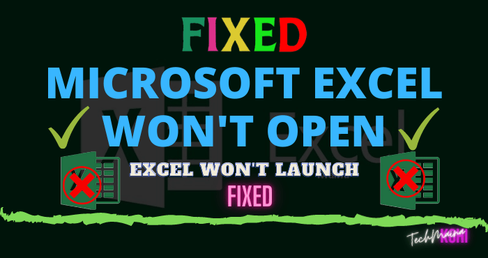 How to Fix Microsoft Excel Won't Open How to Fix Microsoft Excel Won't Open