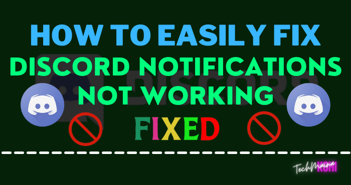How To Fix Discord Notifications Not Working How To Fix Discord Notifications Not Working