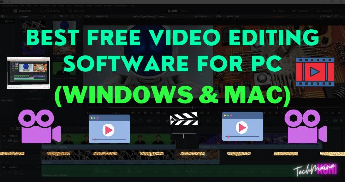 Best Free Video Editing Software For PC Best Free Video Editing Software For PC