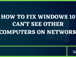 Fixed Windows 10 Can't See Other Computers on Network