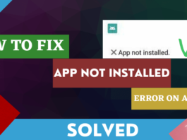 How To Fix App Not Installed Error on Android