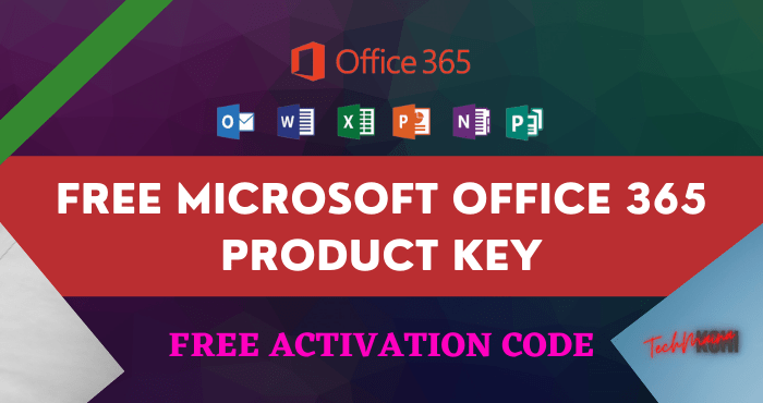 Free Microsoft Office 365 Product Key Free Microsoft Office 365 Product Key