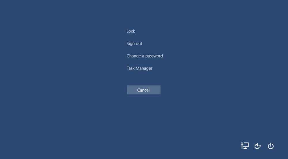 Via the shortcut CTRL + ALT + DEL Via the shortcut CTRL + ALT + DEL