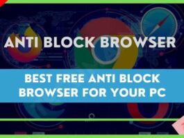Best Anti Block Browser for Your PC