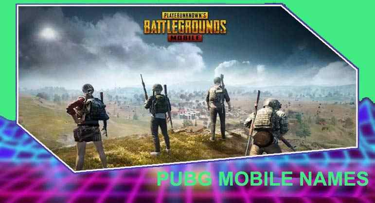 Best BGMI PUBG Mobile Stylish Names Best BGMI PUBG Mobile Stylish Names