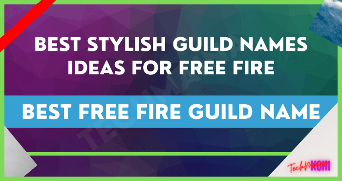 Best Free Fire Guild Name Stylish Names Ideas Best Free Fire Guild Name Stylish Names Ideas