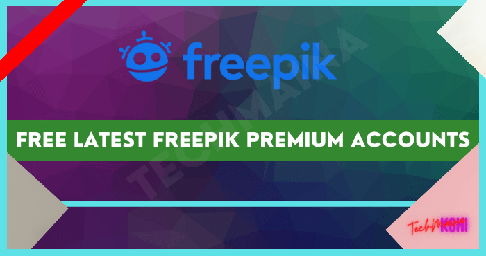 Free Latest Freepik Premium Accounts Free Latest Freepik Premium Accounts