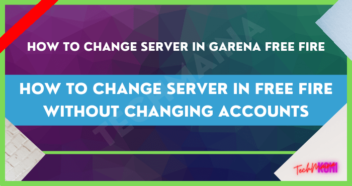 How to Change Server in Free Fire Without Changing Accounts How to Change Server in Free Fire Without Changing Accounts