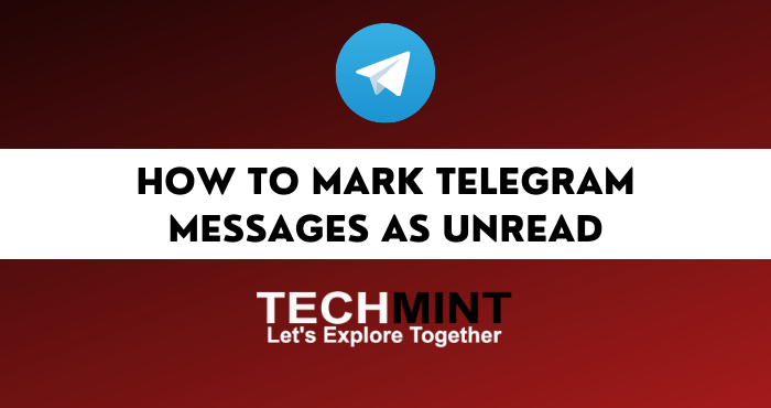 How to Mark Telegram Messages as Unread