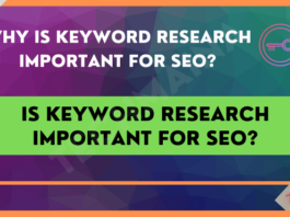Why Is Keyword Research Important For SEO