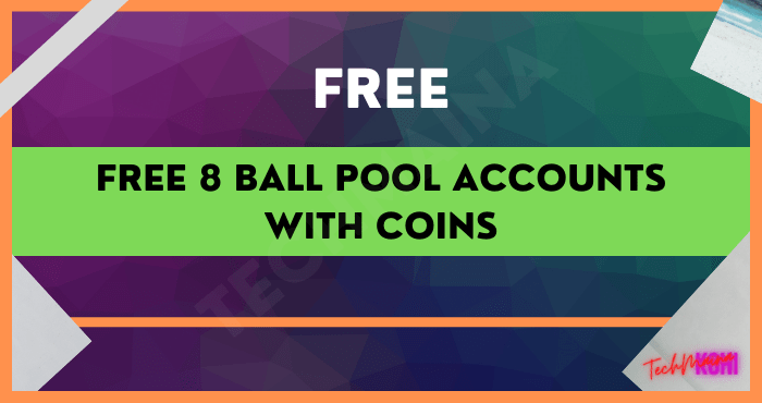 Free 8 Ball Pool Accounts With Coins Free 8 Ball Pool Accounts With Coins