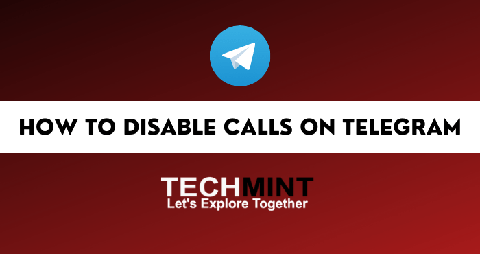 How to Disable Calls On Telegram