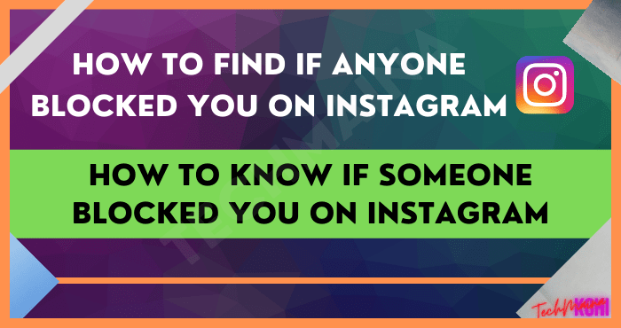 How to Know If Someone Blocked You on Instagram How to Know If Someone Blocked You on Instagram