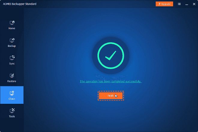 When the cloning process reaches 100%, click Finish When the cloning process reaches 100%, click Finish